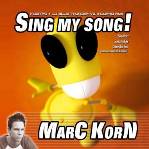 ดาวน์โหลดและฟังเพลง Sing My Song (Indietro Club Mix) พร้อมเนื้อเพลงจาก Marc Korn