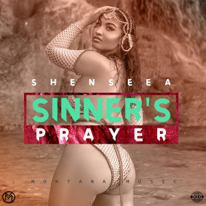 ดาวน์โหลดและฟังเพลง Sinners Prayer พร้อมเนื้อเพลงจาก Shenseea