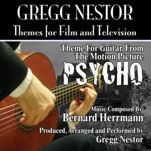ดาวน์โหลดและฟังเพลง Psycho - Main Title for Solo Guitar พร้อมเนื้อเพลงจาก Bernard Herrmann