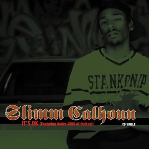 ดาวน์โหลดและฟังเพลง It's OK (feat. Andre 3000) (LP版) พร้อมเนื้อเพลงจาก Slimm Calhoun