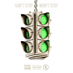 Listen to Can't Stop Won't Stop (Explicit) song with lyrics from D & W