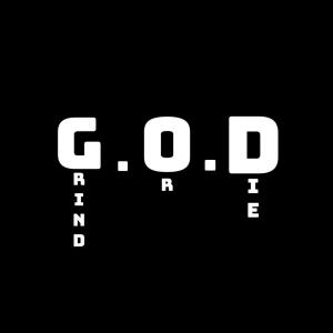 High Tone的專輯G.O.D (Grind Or Die)