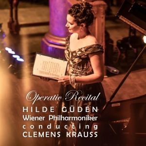 Hilde Güden & Wiener Philharmoniker conducting Clemens Krauss - Operatic recital (Arias from Rigoletto | Le nozze di Figaro | Idomeneo)