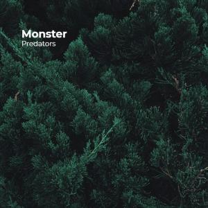 Album Monster (Explicit) oleh Predators