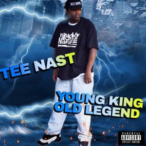Tee Nast的專輯Young King Old Legend (Explicit)