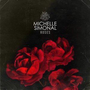 收聽Michelle Simonal的Roses歌詞歌曲