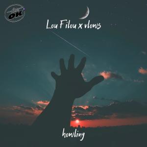 Listen to Howling song with lyrics from Lou Filou