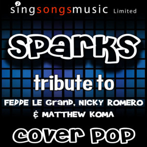 收聽Cover Pop的Sparks (Tribute)歌詞歌曲