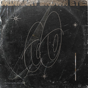 Album Ordinary Brown Eyes from The Client Said No