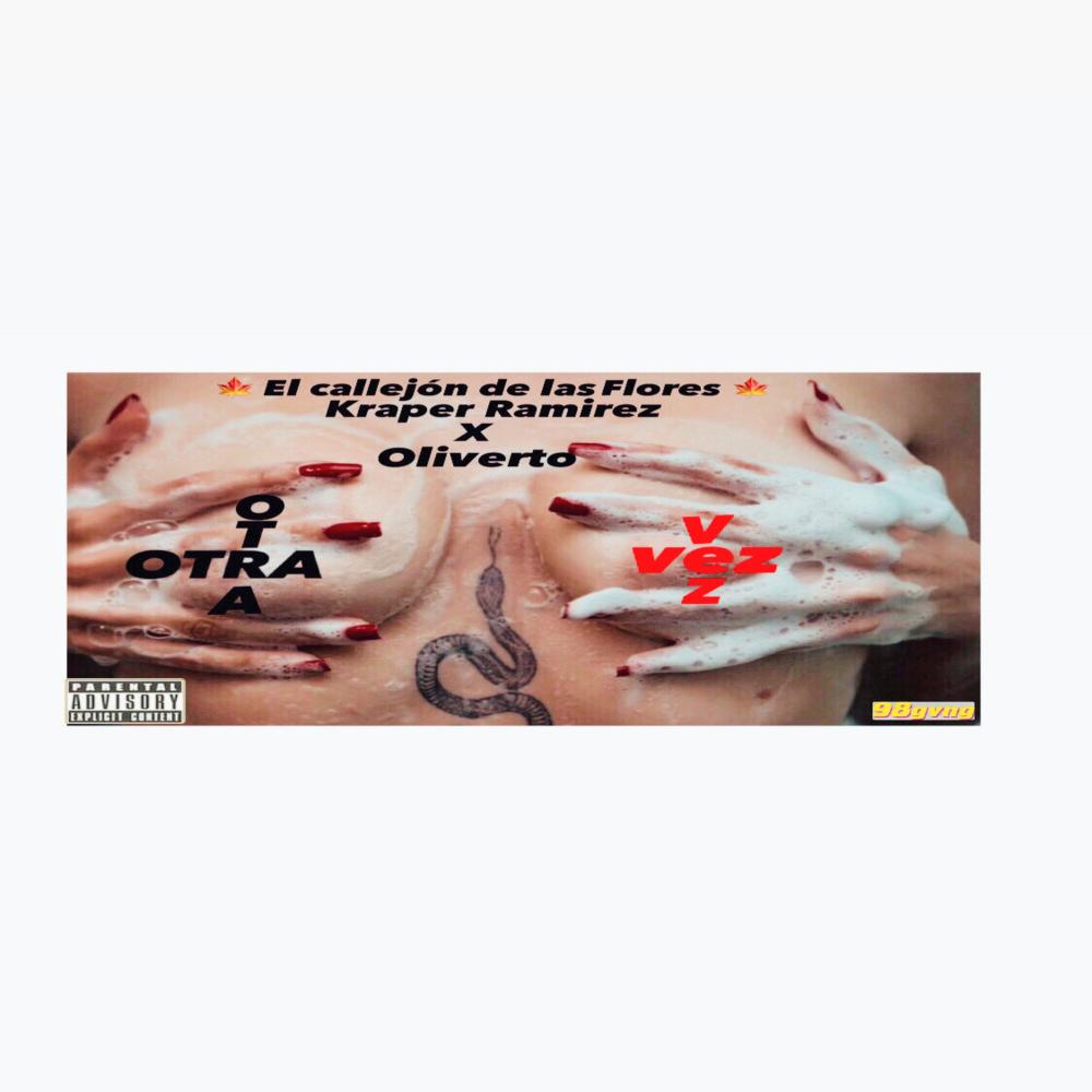 OTRA VEZ (feat. Oliverto|Explicit)