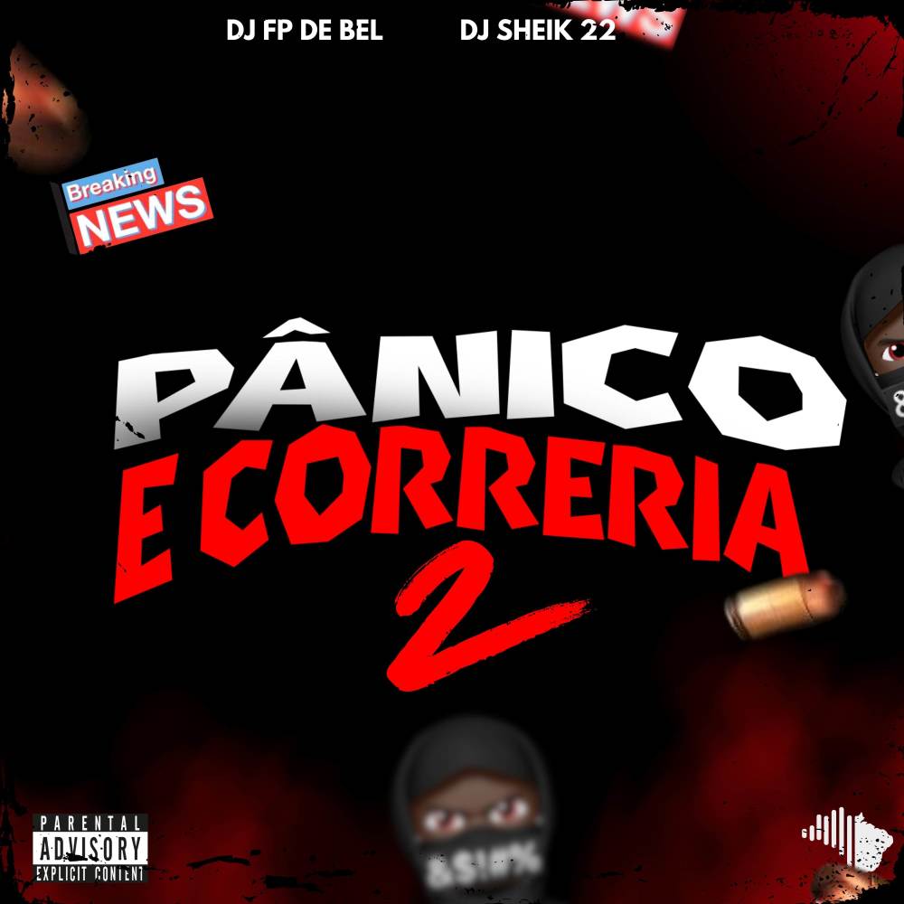 PÂNICO E CORRERIA 2 (Explicit)