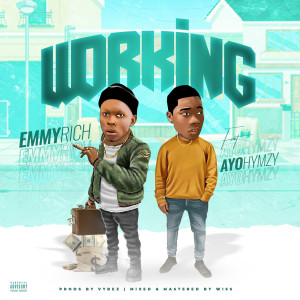 Listen to Working (Explicit) song with lyrics from EmmyRich