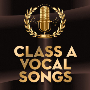 Album Class A Vocal Songs from Various Artists