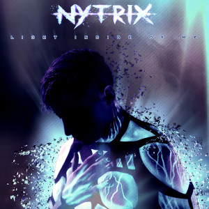 Listen to Light Inside of Me song with lyrics from Nytrix