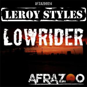 收聽Leroy Styles的Lowrider (Dub Mix)歌詞歌曲