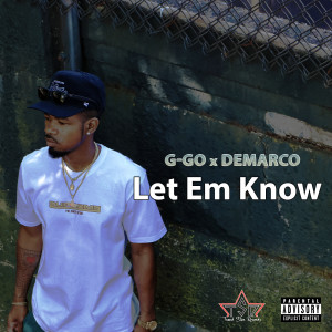 Album Let Em Know (Explicit) from G-Go