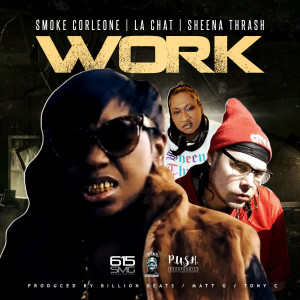 Listen to Work song with lyrics from La Chat
