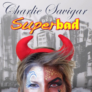 อัลบัม Superbad ศิลปิน Charlie Savigar