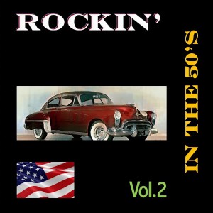 Album Rockin' in the 50's, Vol. 2 (Explicit) oleh Various