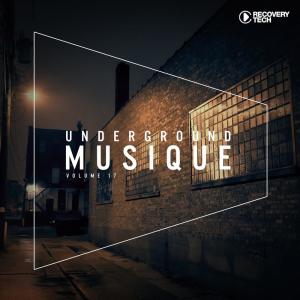 Album Underground Musique, Vol. 17 oleh Various Artists