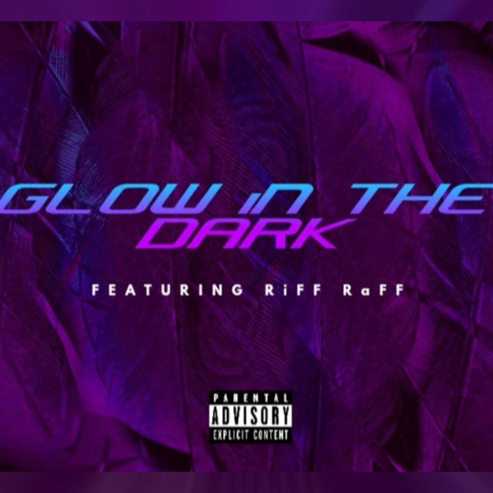  Glow  in the Dark   OHBOI  Riff Raff Sanook Music