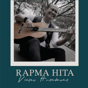 收聽Victor Hutabarat的Rapma Hita歌詞歌曲
