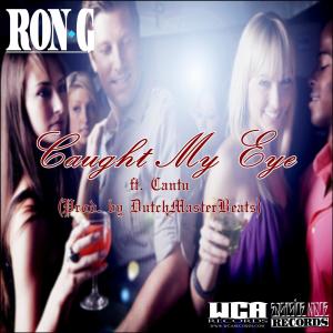 Album Caught My Eye (feat. Cantu) (Explicit) from Ron-G
