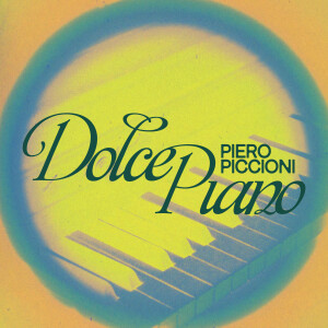 的專輯Dolce Piano - Piero Piccioni For Piano (Original Soundtrack)
