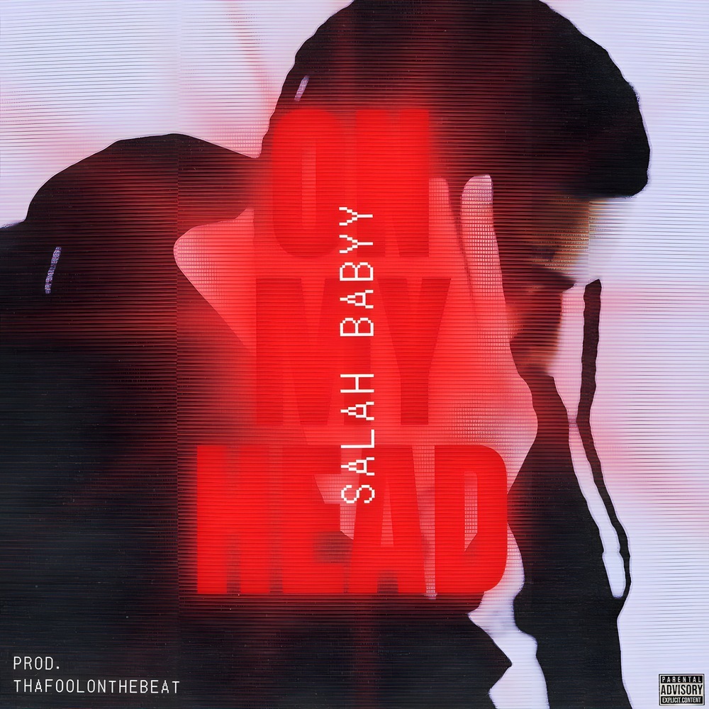 On My Head (Explicit)