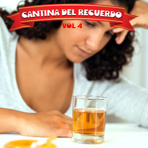 Cantina Del Recuerdo, Vol. 4 dari Las Camanduleras