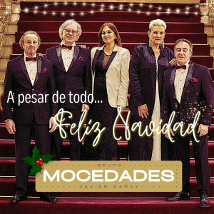 ดาวน์โหลดและฟังเพลง A Pesar de Todo... Feliz Navidad พร้อมเนื้อเพลงจาก Mocedades