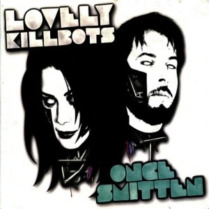 Lovely Killbots的專輯Once Smitten