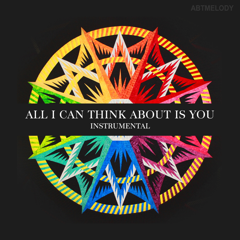 All I Can Think About Is You (Instrumental)