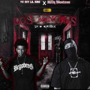Willy Montana的專輯LOS MENORES (feat. Yo soy Lil king & djkenox) [Explicit]