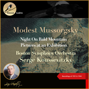 Modest Mussorgsky: Night On Bald Mountain - Pictures at an Exhibition (Recordings of 1931 & 1944) dari Serge Koussevitzky