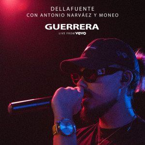 ดาวน์โหลดและฟังเพลง Guerrera (Live from VEVO, Mad '18) พร้อมเนื้อเพลงจาก DELLAFUENTE