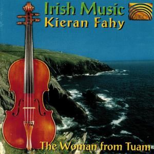 อัลบัม Irish Music: The Woman from Tuam ศิลปิน Kieran Fahy