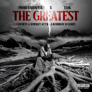 Omari Hardwick的專輯The Greatest (Explicit)