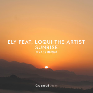 Listen to Sunrise (Flane Remix) song with lyrics from Ely