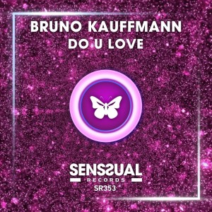 Bruno Kauffmann的專輯Do U Love