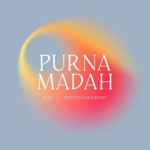 ดาวน์โหลดและฟังเพลง Purnamadah Mantra พร้อมเนื้อเพลงจาก Nur