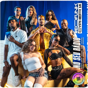 #estudeofunk的專輯#EOFunk Cypher 16 - No Seu Rádio