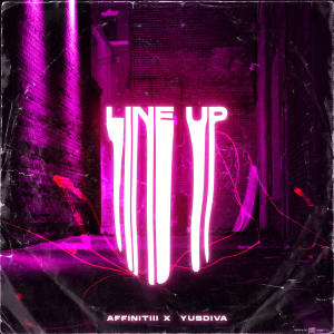 Affinitiii的專輯Line Up (Explicit)
