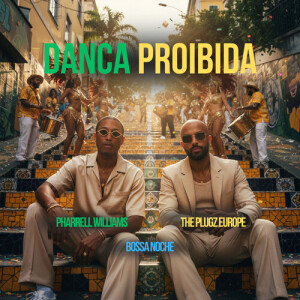 Listen to Danca Proibida song with lyrics from The Plugz Europe