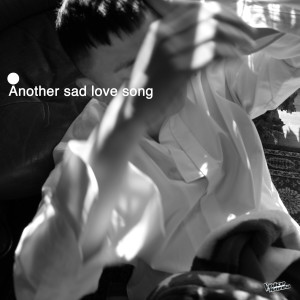 收聽G.Soul的Another Sad Love Song歌詞歌曲