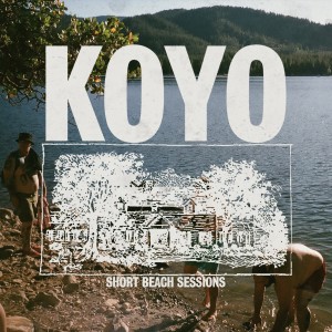 อัลบัม Short Beach Sessions (Explicit) ศิลปิน Koyö