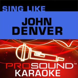 ดาวน์โหลดและฟังเพลง Leavin On A Jet Plane (Karaoke Instrumental Track) พร้อมเนื้อเพลงจาก ProSound Karaoke Band