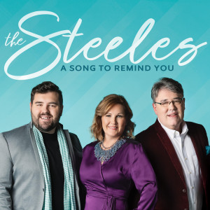 The Steeles的專輯A Song to Remind You