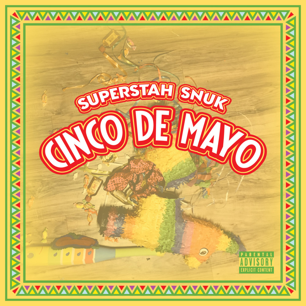 Cinco De Mayo (Explicit)