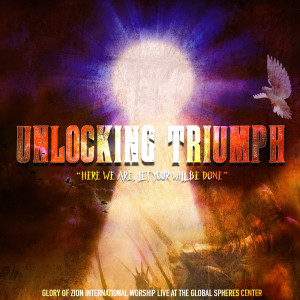 Unlocking Triumph (Live) dari Glory of Zion International Worship